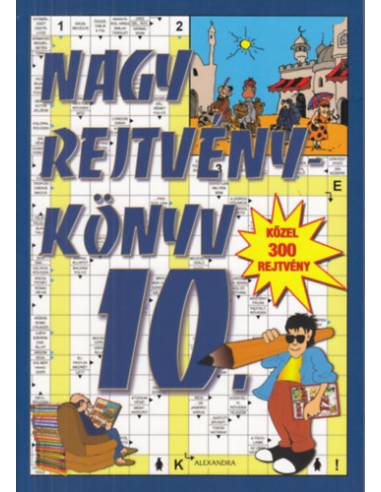 Nagy rejtvénykönyv 10. - Közel 300 rejtvény