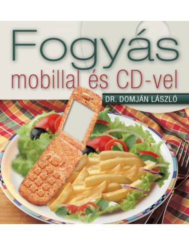 Fogyás mobillal és CD-vel