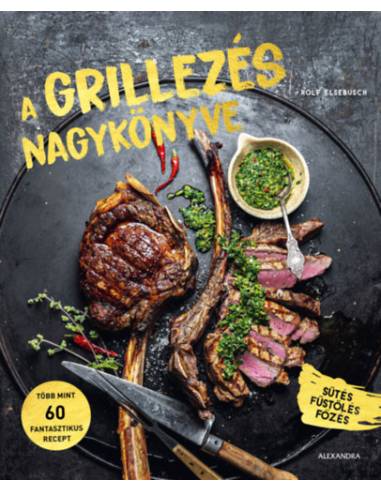 A grillezés nagykönyve