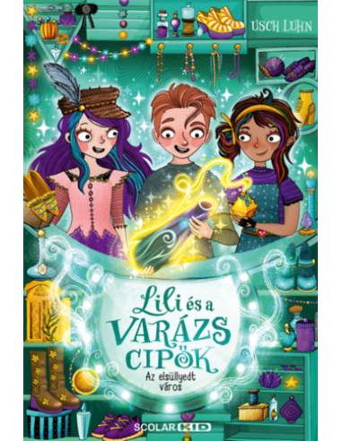 Az elsüllyedt város - Lili és a varázscipők 8.