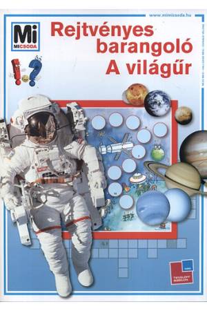 Rejtvényes barangoló - A Világűr - Mi Micsoda