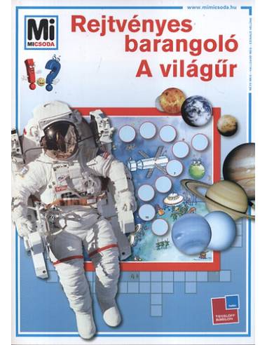 Rejtvényes barangoló - A Világűr - Mi Micsoda