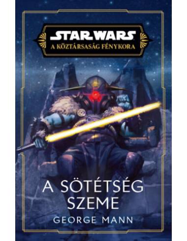 Star Wars: A Köztársaság Fénykora - A sötétség szeme