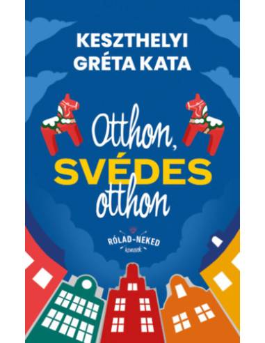 Otthon, svédes otthon