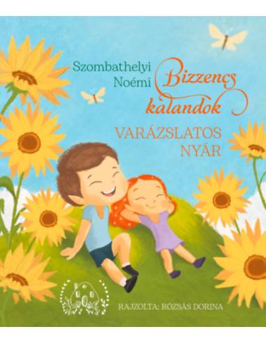 Bizzencs kalandok - Varázslatos nyár