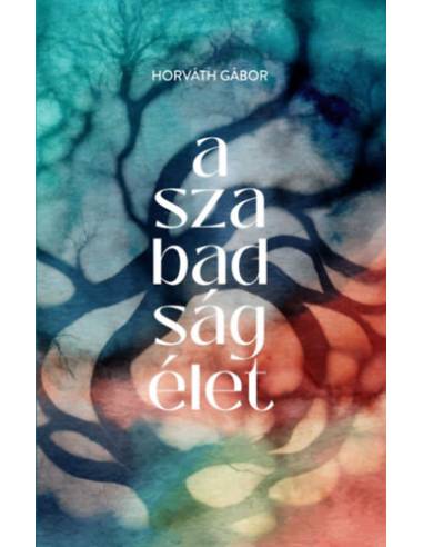 A szabadság élet