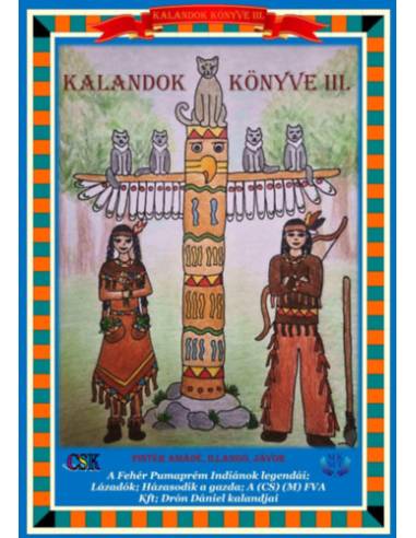 Kalandok könyve III. - 5 meseregény 1 kötetben