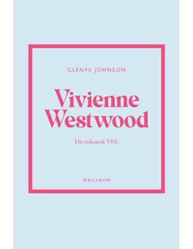 Vivienne Westwood - Divatikonok VIII.