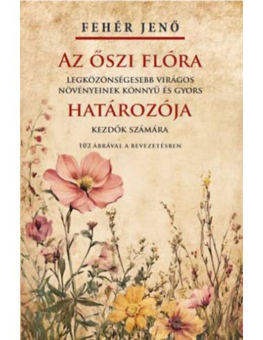 Az őszi flóra határozója