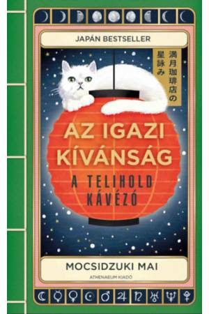 Az igazi kívánság - A Telihold kávézó