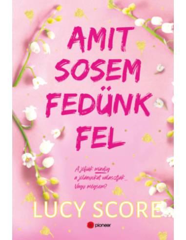 Amit sosem fedünk fel - (Különleges kiadás)