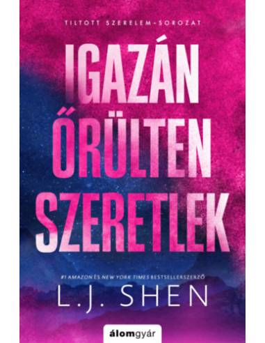 Igazán őrülten szeretlek