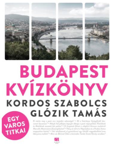 Budapest kvízkönyv - Egy város titkai