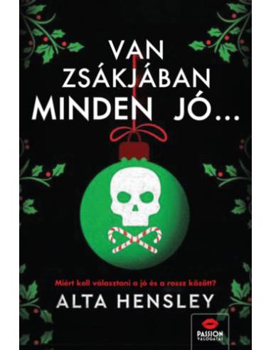 Van zsákjában minden jó...