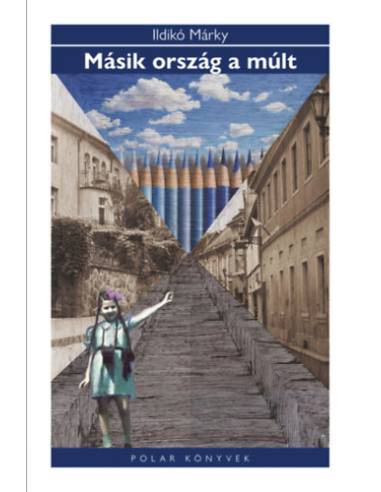 Másik ország a múlt