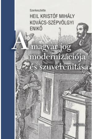 A magyar jog modernizációja és szuverenitása