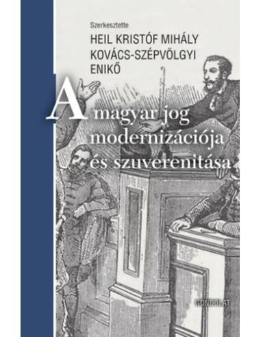 A magyar jog modernizációja és szuverenitása