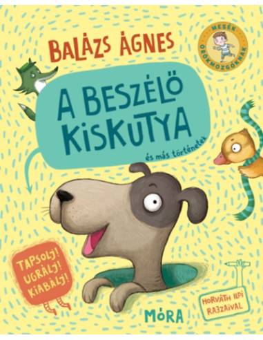A beszélő kiskutya és más történetek
