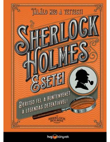 Sherlock Holmes esetei - Derítsd fel a rejtélyeket a legendás detektívvel!