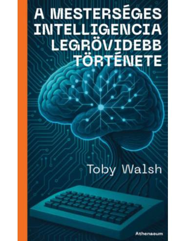 A mesterséges intelligencia legrövidebb története