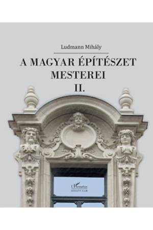 A magyar építészet mesterei II.