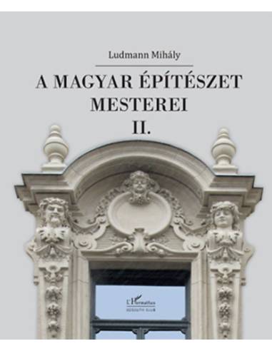 A magyar építészet mesterei II.