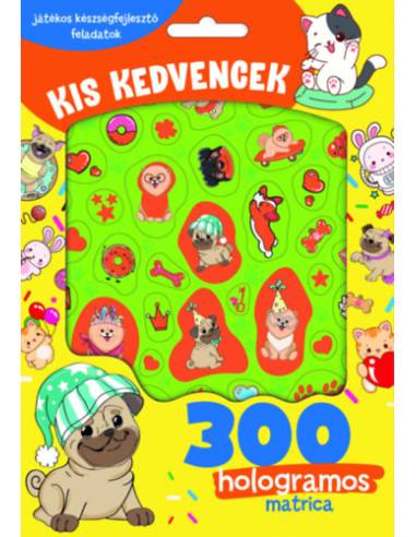 Kis kedvencek - 300 hologramos matricával