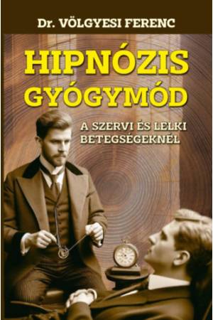 Hipnózis gyógymód - A szervi és lelki betegségeknél