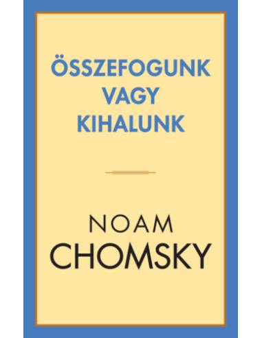 Összefogunk vagy kihalunk