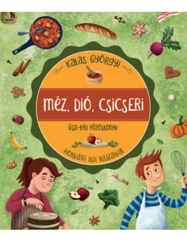 Méz, dió, csicseri