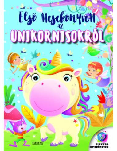Első mesekönyvem az unikornisokról