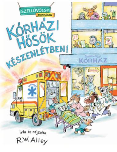 Kórházi hősök készenlétben