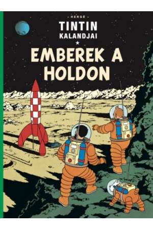 Tintin kalandjai 17. - Emberek a Holdon