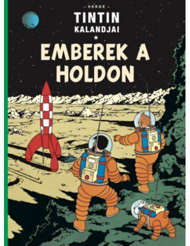Tintin kalandjai 17. - Emberek a Holdon