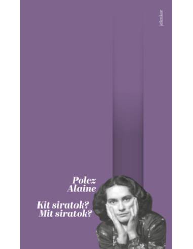 Kit siratok? Mit siratok?