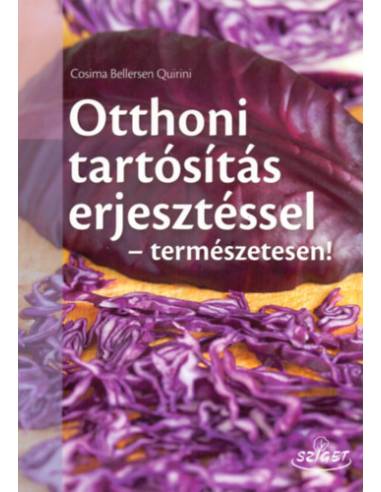 Otthoni tartósítás erjesztéssel - természetesen!