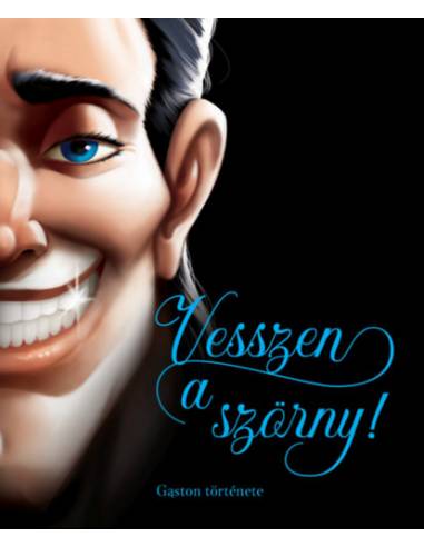Vesszen a szörny! - Gaston története - (Különleges kiadás)