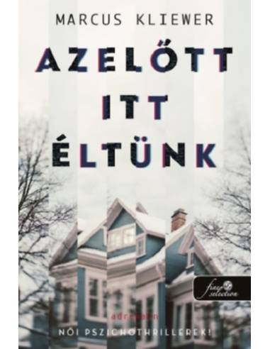 Azelőtt itt éltünk