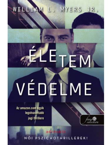 Életem védelme - Történetek a tárgyalóteremből 1.
