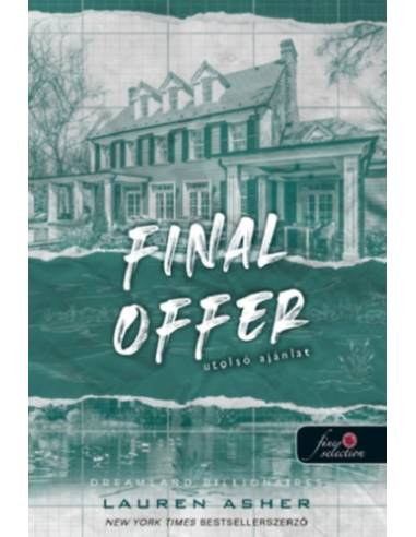 Final Offer - Utolsó ajánlat - Dreamland Billionaires 3.