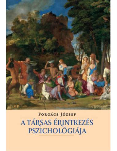 A társas érintkezés pszichológiája