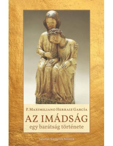 Az imádság - Egy barátság története
