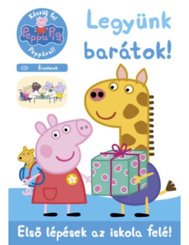 Peppa malac - Legyünk barátok! - Érzelmek