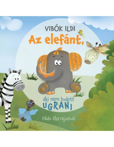 Az elefánt, aki nem tudott ugrani