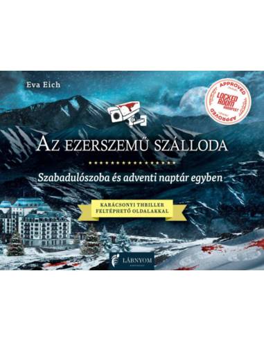 Az ezerszemű szálloda - Szabadulószoba és adventi naptár egyben - Karácsonyi thiller feltéphető oldalakkal