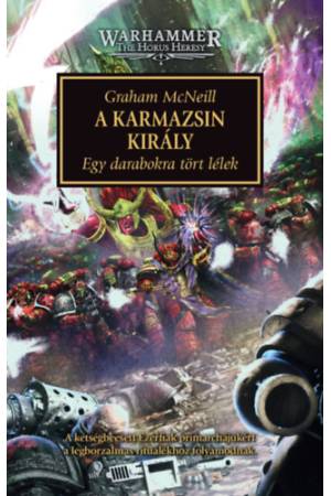 A Karmazsin Király - Egy darabokra tört lélek