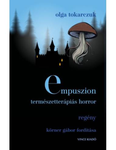 Empuszion - Természetterápiás horror
