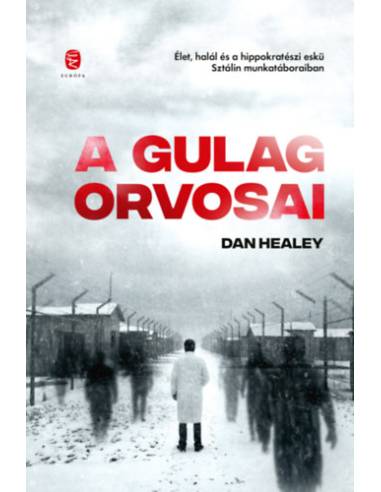 A Gulág orvosai