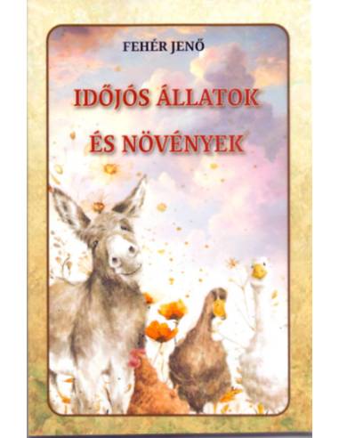 Időjós állatok és növények