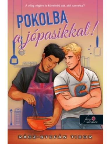 Pokolba a jópasikkal! - (Különleges kiadás)